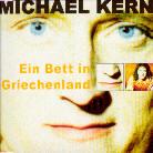 Michael Kern - Ein Bett In Griechenland