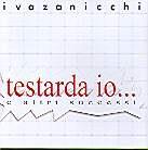 Iva Zanicchi - Testarda Io E Altri Successi