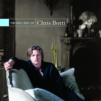 Chris Botti - Very Best Of