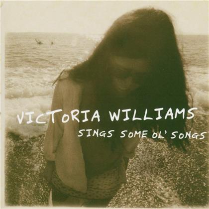 Victoria Williams - Sings Some Ol Songs