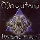 Mountain - Mystic Fire