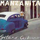 Manzanita - Gitano Cubano