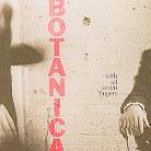 Botanica - With All Seven Fingers