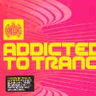 Ministry Of Sound - Addicted To Trance