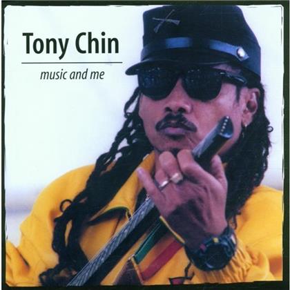 Tony Chin - Music And Me