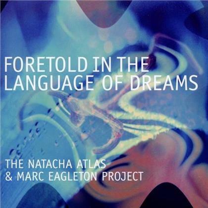 Natacha Atlas - Foretold In The Language Of Dreams