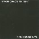 4 Skins - Chaos To 1984: 4-Skins Live