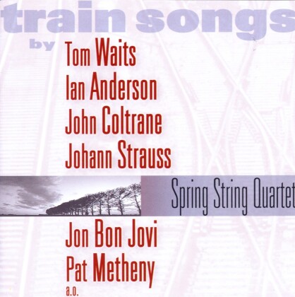 Spring String Quartet - Train Songs