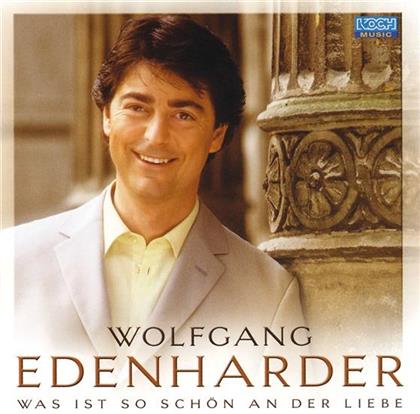 Wolfgang Edenharder - Was Ist So Schoen An Der