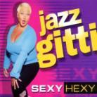 Jazz Gitti - Sexy Hexy