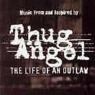 Thug Angel: Life Of An Outlaw - OST