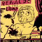 Renaldo & The Loaf - Songs For Swinging
