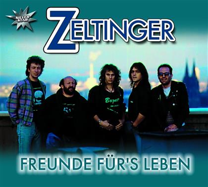 Zeltinger Band - Freunde Fuer's Leben