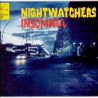 Nightwatchers - Insomnia