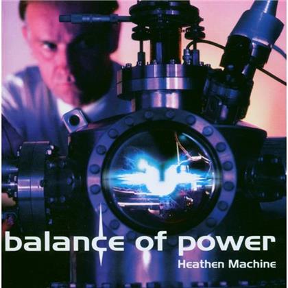 Balance Of Power - Heathen Machine