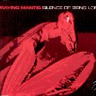 Praying Mantis - Silence Of Being Lonely