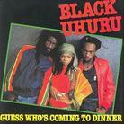Black Uhuru - Guess Who's Coming