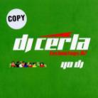 DJ Cerla - Yo Dj