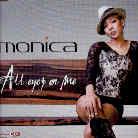 Monica - All Eyez On Me