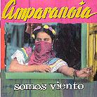 Amparanoia - Somos Viento