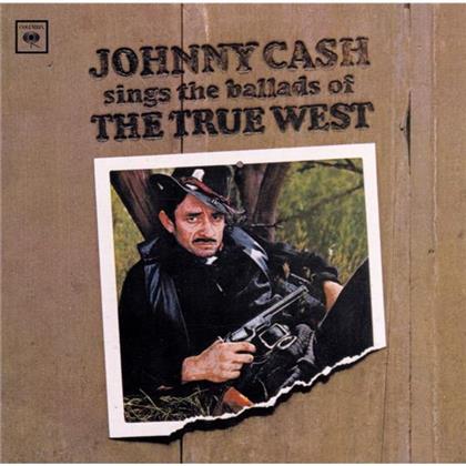 Johnny Cash - Sings Ballads Of True West (Remastered)