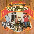 Disturbing Tha Peace - Golden Grain