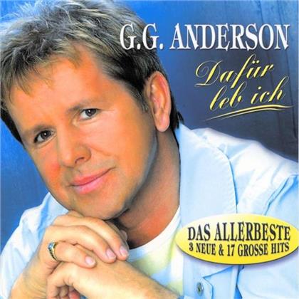 G.G. Anderson - Dafür Leb' Ich