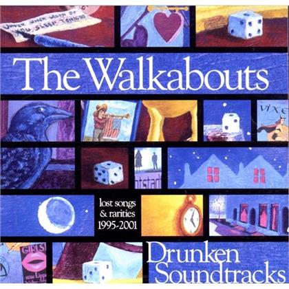 The Walkabouts - Drunken Soundtracks (2 CDs)
