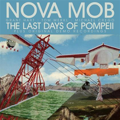 Nova Mob - Last Days Of Pompeii