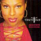 Truth Hurts - Addicitve