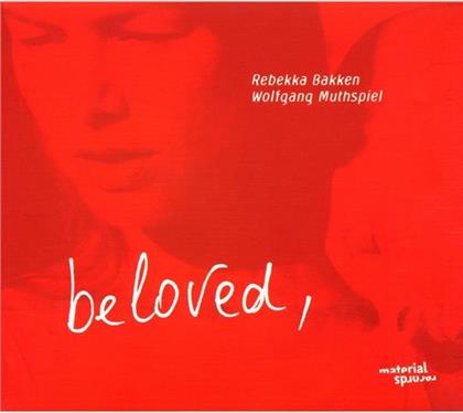 Rebekka Bakken & Wolfgang Muthspiel (*1965) - Beloved