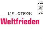 Melotron - Weltfrieden (Limited Edition)