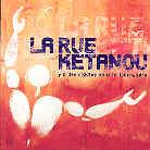 La Rue Ketanou - Y'a Des Cigales Dans La Fourmiliere