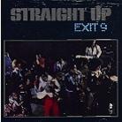 Exit 9 - Straight Up