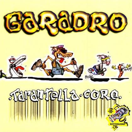 Garadro - Tarantella Core