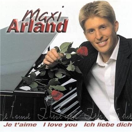Maxi Arland - Je't'aime - I Love You