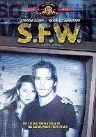 S.F.W. - So fucking what (1994)