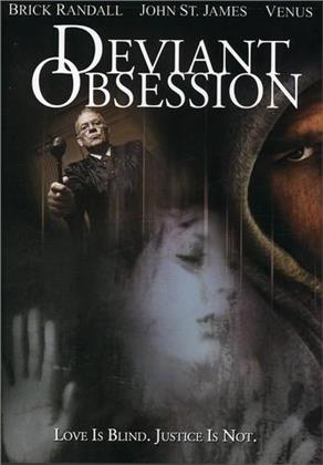 Deviant obsession