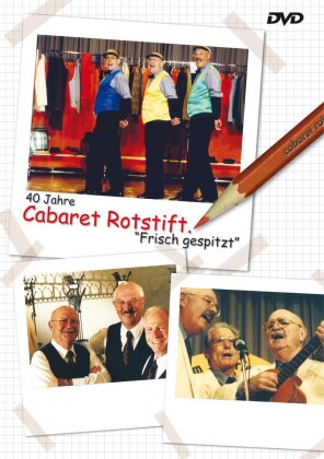 Cabaret Rotstift - 40 Jahre "frisch gespitzt"
