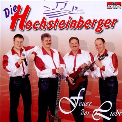 Die Hochsteinberger - Feuer Der Liebe