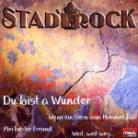 Stadlrock - Du Bist A Wunder
