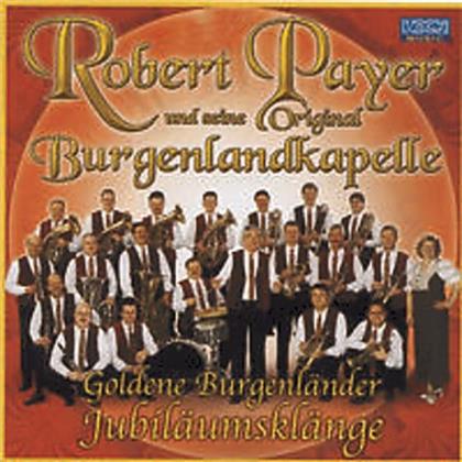 Robert Payer - Goldene Burgenländer Jubiläumsklänge