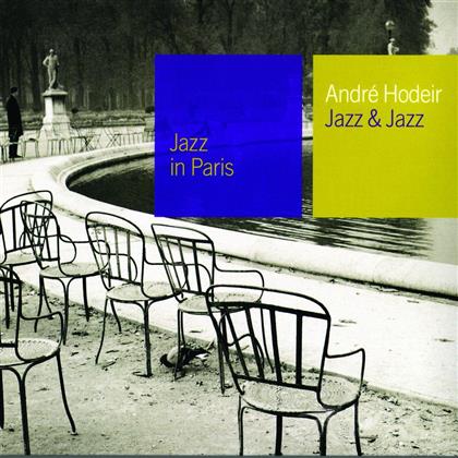 Andre Hodeir - Jazz In Paris - Jazz Et Jazz