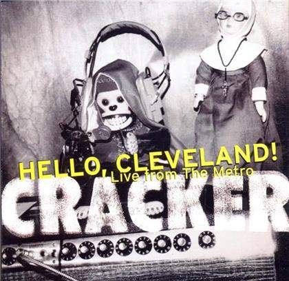 Cracker - Hello Cleveland - Live At Metro