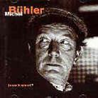 Michel Bühler - Jusqu'a Quand ?