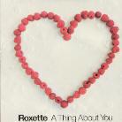 Roxette - A Thing About You - 2 Track