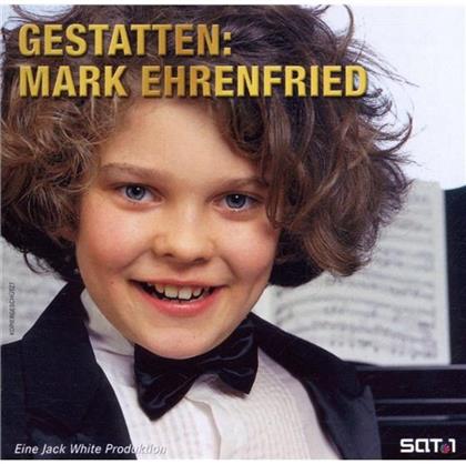 Mark Ehrenfried - Gestatten