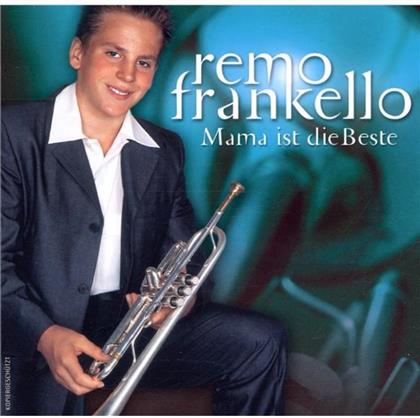 Remo Frankello - Mama Ist Die Beste