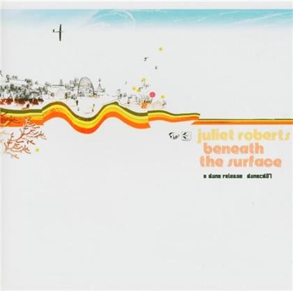 Juliet Roberts - Beneath The Surface