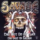 Savage - This Ain't No Fit Place